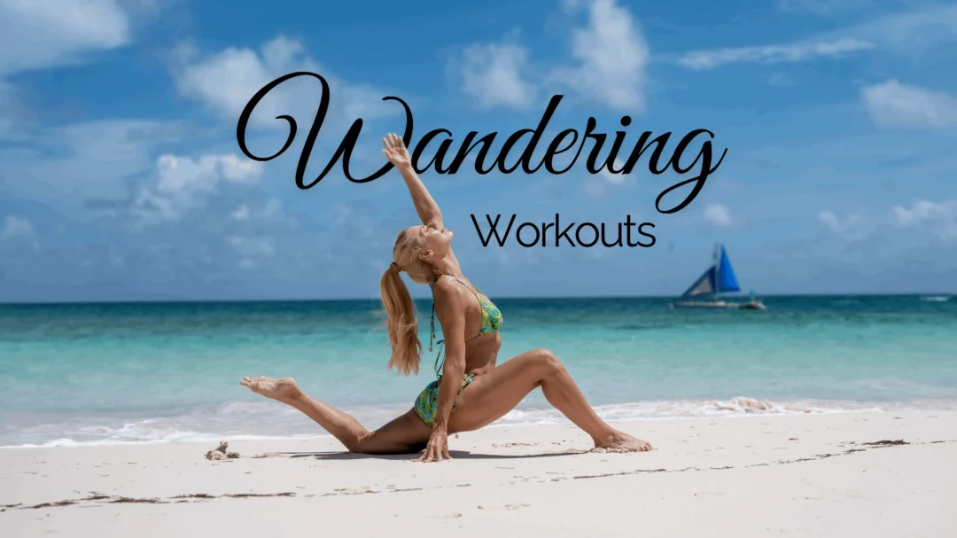 Wandering Workouts