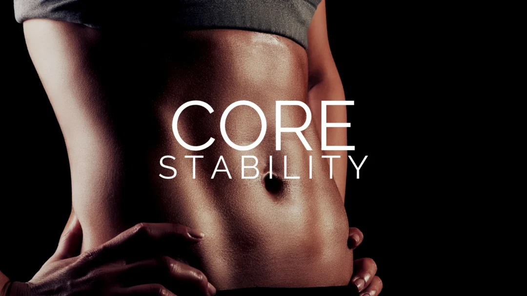Core Stability